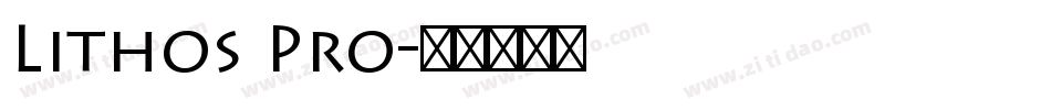 Lithos Pro字体转换